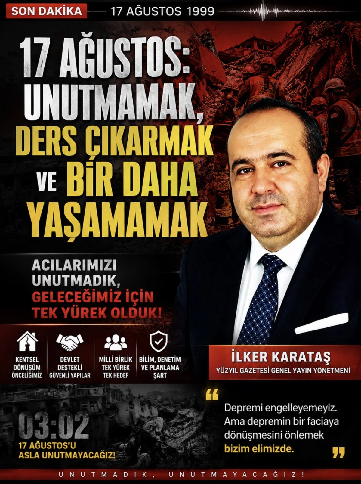 17 Ağustos: Unutmamak, Ders &Ccedil;ıkarmak Gerekir