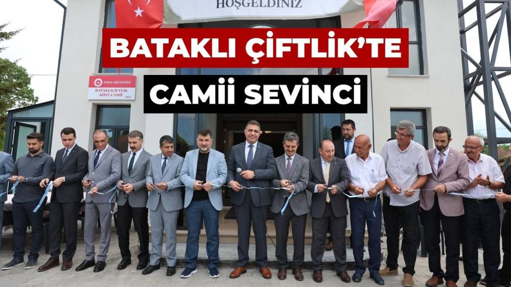 Düzce’nin Bataklı Çiftlik Köyü’nde “Camii sevinci”
