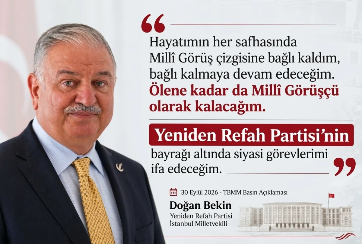 DOĞAN BEKİN YENİDEN REFAH'TAKİ KARARLILIĞINI VURGULADI