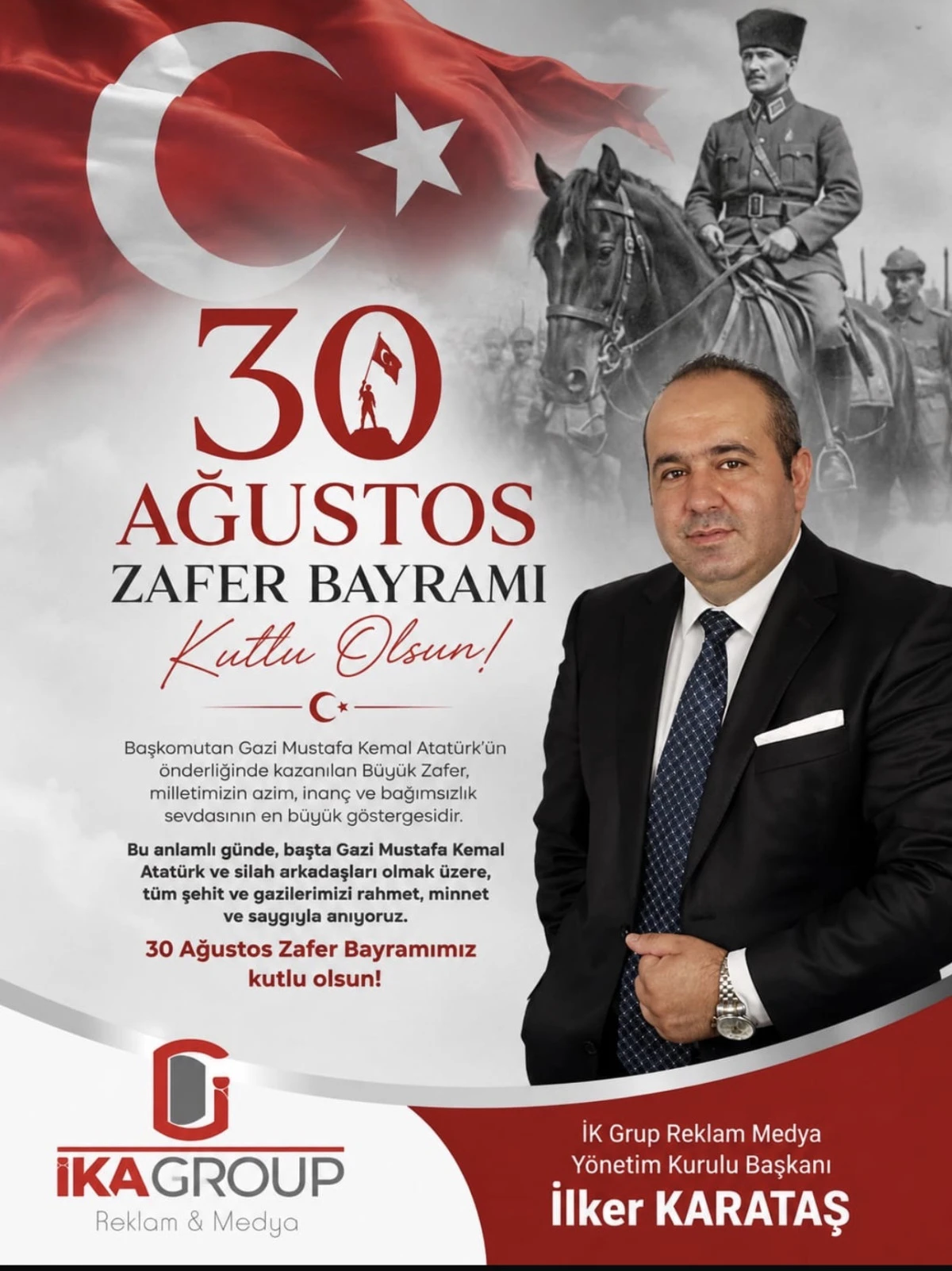İK GRUP Y&Ouml;NETİM KURULU BAŞKANI İLKER KARATAŞ&rsquo;TAN 30 AĞUSTOS ZAFER BAYRAMI MESAJI 
