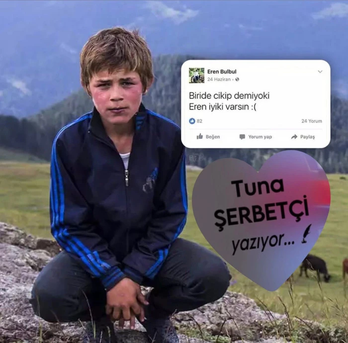 İyi ki Varsın Eren Tuna Şerbetçi’nin Kaleminden