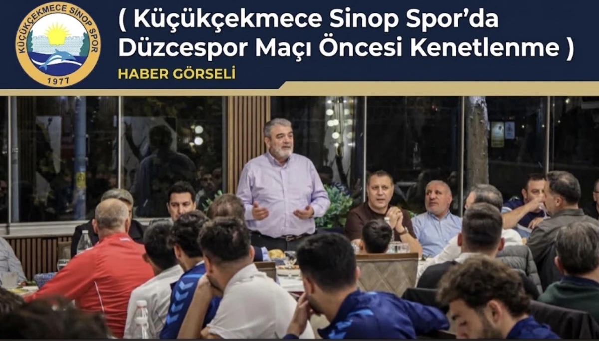 K&uuml;&ccedil;&uuml;k&ccedil;ekmece Sinop Spor&rsquo;da D&uuml;zcespor Ma&ccedil;ı &Ouml;ncesi Kenetlenme 