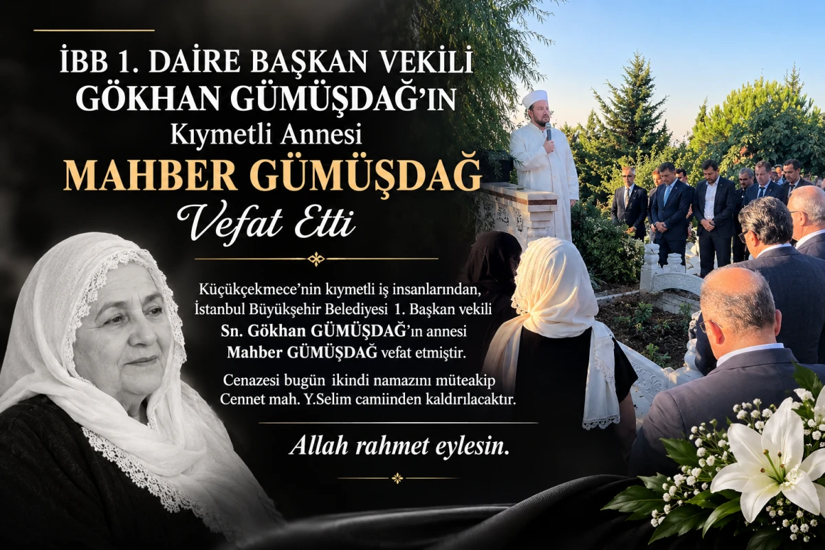 Mahber G&uuml;m&uuml;şdağ Son Yolculuğuna Uğurlandı 