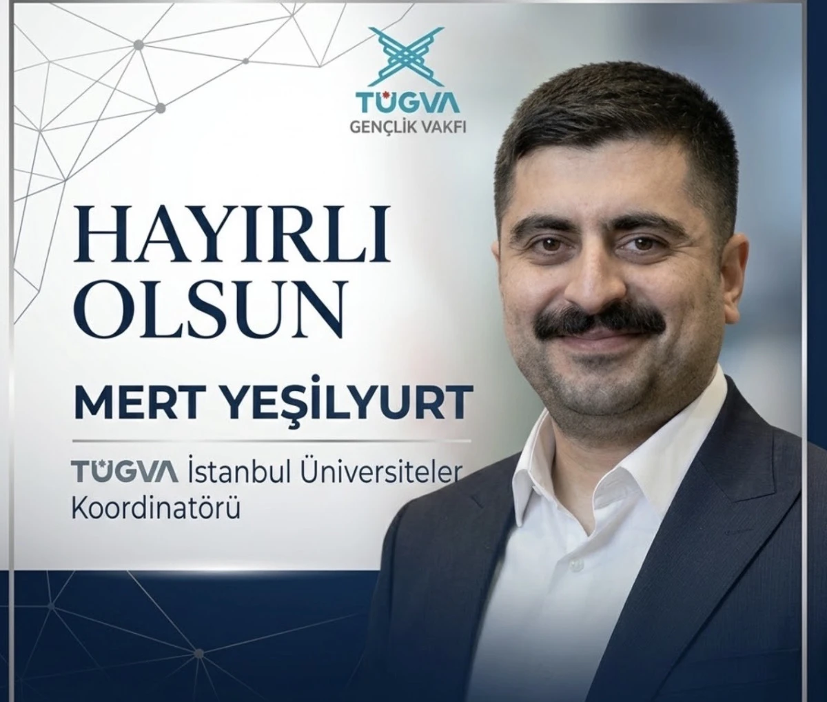 MERT YEŞİLYURT T&Uuml;GVA İSTANBUL &Uuml;NİVERSİTELER KOORDİNAT&Ouml;R&Uuml; OLARAK ATANDI 