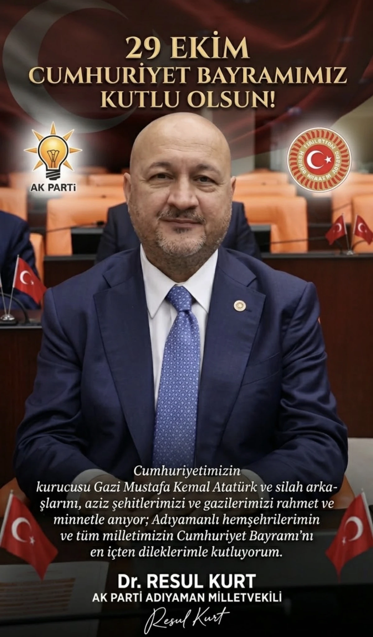 MİLLETVEKİLİ RESUL KURT&rsquo;TAN 29 EKİM CUMHURİYET BAYRAMI MESAJI 