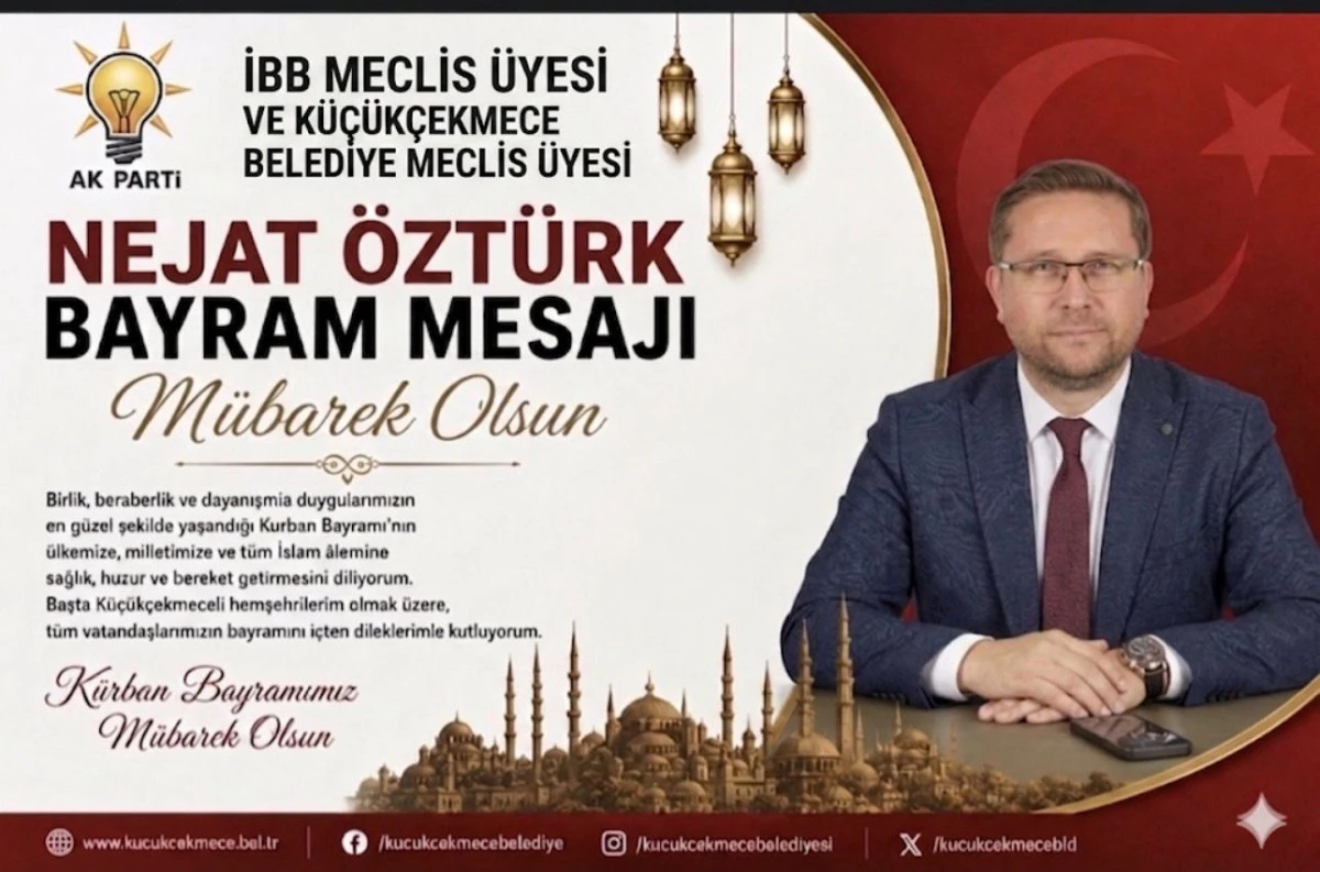 Nejat &Ouml;zt&uuml;rk&rsquo;ten  Bayram Mesajı 