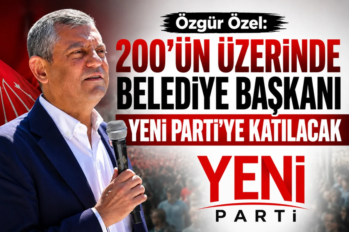 &Ouml;zg&uuml;r &Ouml;zel: "200'&uuml;n &Uuml;zerinde Belediye Başkanı Yeni Parti'ye Katılacak"