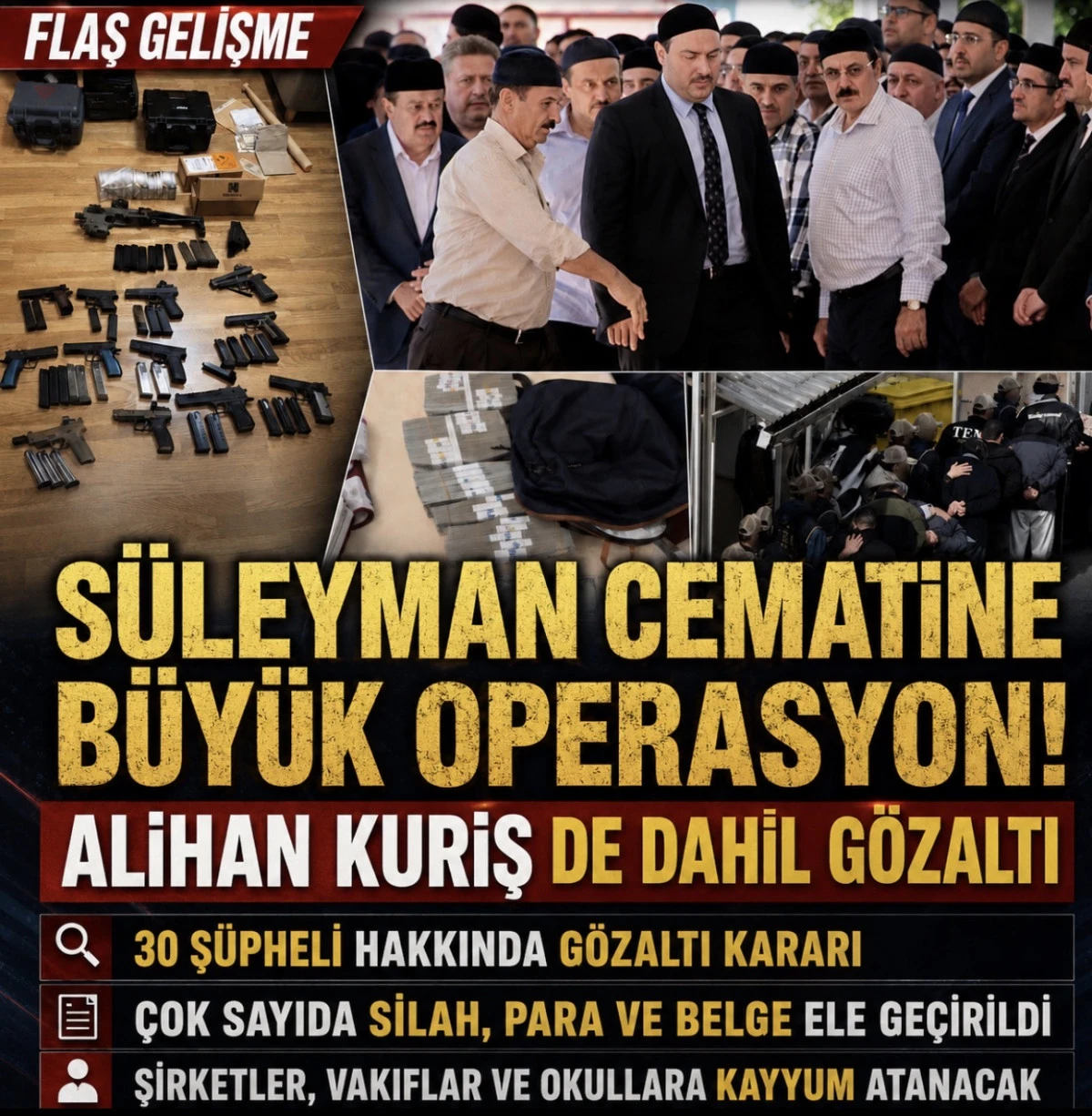 S&Uuml;LEYMAN CEMAATİ YAPILANMASINA B&Uuml;Y&Uuml;K OPERASYON